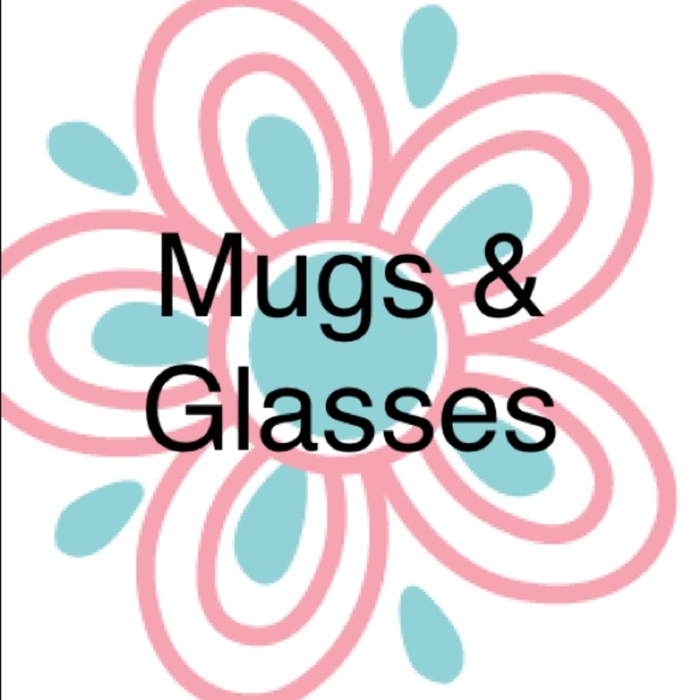 MUGS & GLASSES